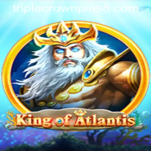 KingofAtlantis: Diving Deep into the Enchanting World of Triple Crown Plus