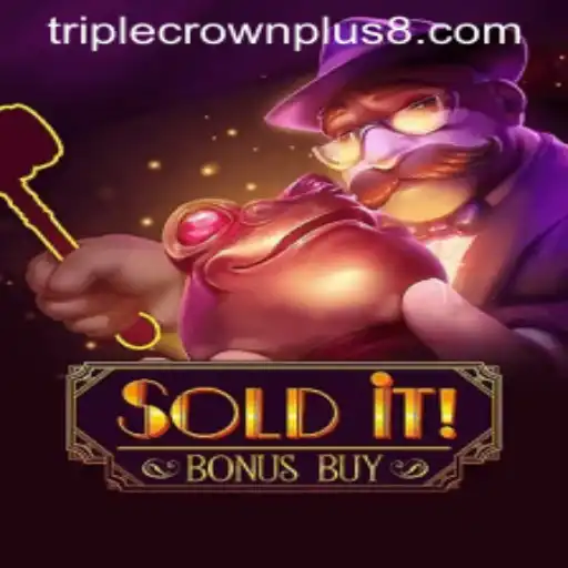 Discover the Thrills of SolditBonusBuy: A Journey into Triple Crown Plus